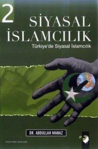 Siyasal İslamcılık Dünyada Siyasal İslamcılık 2 Cilt Takım