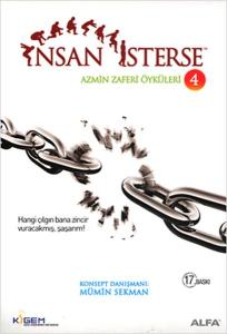 İnsan İsterse Azmin Zaferi Öyküleri 4. Kitap