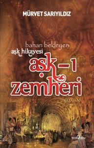 Aşk-ı Zemheri Baharı Bekleyen Aşk Hikayesi