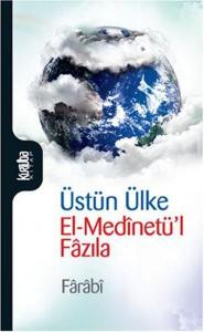 Üstün Ülke El-Medinetü'l Fazıla