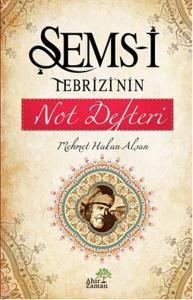 Şems-i Tebrizi’nin Not Defteri