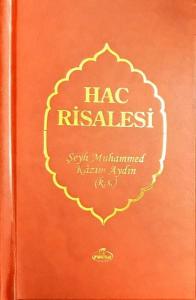 Hac Risalesi Risalesü Menasikü’l Hac (Türkçe-Arapça)