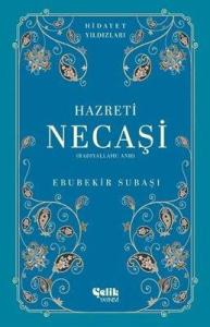 Hazreti Necaşi (Radıyallahu Anh) Hidayet Yıldızları