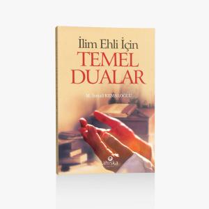 İlim Ehli İçin Temel Dualar