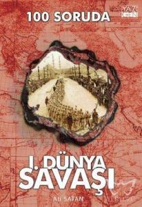 100 Soruda 1. Dünya Savaşı