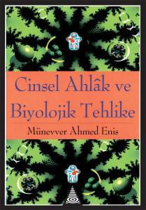 Cinsel Ahlak Ve Biyolojik Tehlike