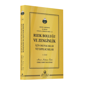 Rızık Bolluğu ve Zenginlik İçin Okunacak ve Yapılacaklar 1. Cilt