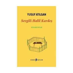 Sevgili Halil Kardeş