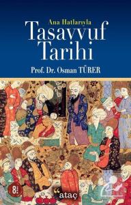 Favorilerime Ekle Alış-Veriş Listeme Ekle Ana Hatlarıyla Tasavvuf Tarihi