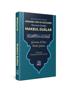 Mübarek Gün Ve Gecelerde Okunması Gereken Makbul Dualar