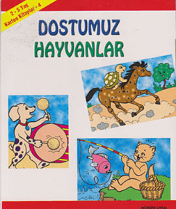 Dostumuz Hayvanlar (2-5 Yaş)