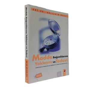 Madde Bağımlılarına Yaklaşım ve Tedavi