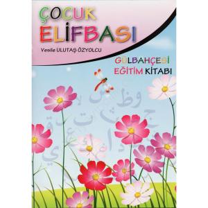 Çocuk Elifbası Gülbahçesi Eğitim Kitabı