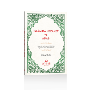 İslamda Nezaket Ve Adap