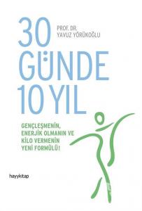 30 Günde 10 Yıl