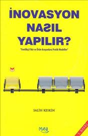 İnovasyon Nasıl Yapılır? Yenilikçi Fikir ve Ürün Arayanlara Pratik Modeller