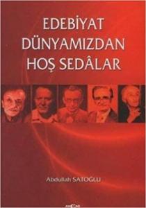 Edebiyat Dünyamızdan Hoş Sedalar