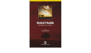 Siracü'l-Kulub Gönüllerin Işığı