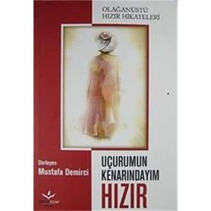 Uçurumun Kenarındayım Hızır