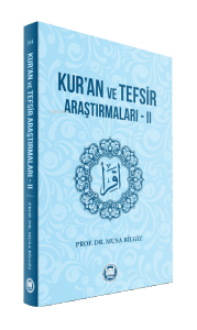 Kur’an ve Tefsir Araştırmaları II
