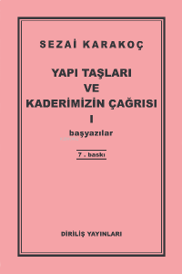 Yapı Taşları Ve Kaderimizin Çağrısı 1. Cilt