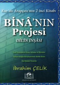 Kuran Arapçası Bina'nın Projesi Dilin İnşası
