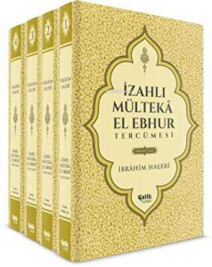 İzahlı Mülteka El Ebhur Tercümesi 4 Cilt Takım