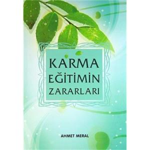 Karma Eğitimin Zararları