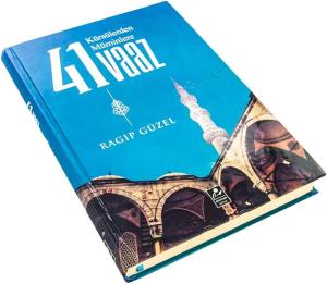 Kürsülerden Müminlere 41 Vaaz