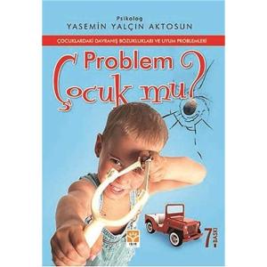 Problem Çocuk Mu?
