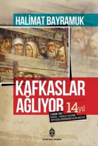 Kafkaslar Ağlıyor! 2 Kasım 1943 Kafkas - Karaçay Halkının Topyekün Sürgününün Hazin Hikayesi