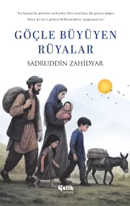 Göçle Büyüyen Rüyalar