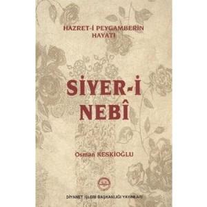 Siyer-i Nebi Hazret-i Peygamberin Hayatı