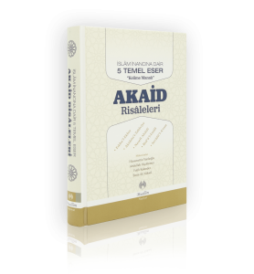 Akaid Risaleleri Tercümesi İslam İnancına Dair Beş Temel Eser