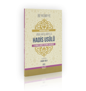Ana Hatlarıyla Hadis Usulü