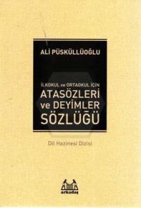 İlköğretim İçin Atasözleri ve Deyimler Sözlüğü