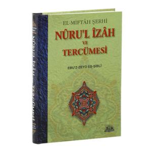 El-Miftah Şerhi Nuru'l İzah ve Tercümesi