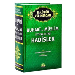 El-Lü'lüü vel Mercan - Buhari ve Müslim İttifak Ettiği Hadisler (İthal)