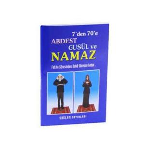7'den 70'e Abdest Gusül ve Namaz (Kod 13) (cep boy)