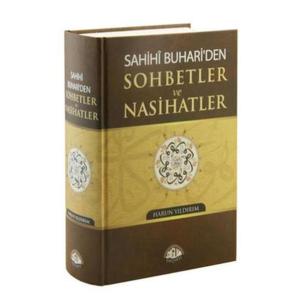 Sahihi Buhari'den Sohbetler ve Nasihatler