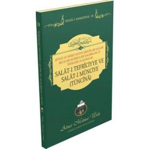 Salatı Tefriciyye Ve Salatı Münciye Tüncina