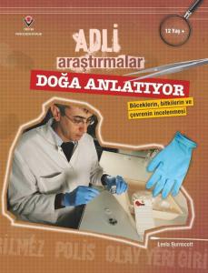 Adli Araştırmalar Doğa Anlatıyor