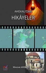 Ahiskalı'dan Hikayeler