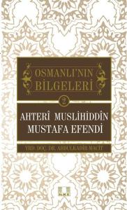 Ahteri Muslihiddin Mustafa Efendi