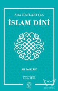 Ana Hatlarıyla İslam Dini