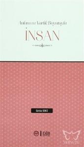 Anlam ve Varlık Boyutuyla İnsan