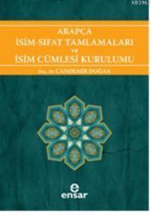Arapça İsim Sıfat Tamlamaları ve İsim Cümlesi Kurulumu
