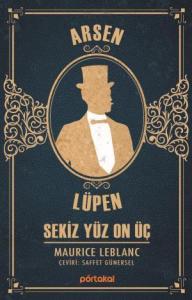 Arsen Lüpen - Sekiz Yüz On Üç (Portakal Kitap)