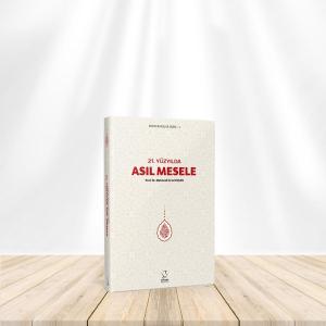 21. Yüzyılda Asıl Mesele (Cep Boy)