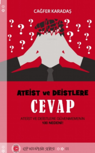 Ateist ve Deistlere Cevap